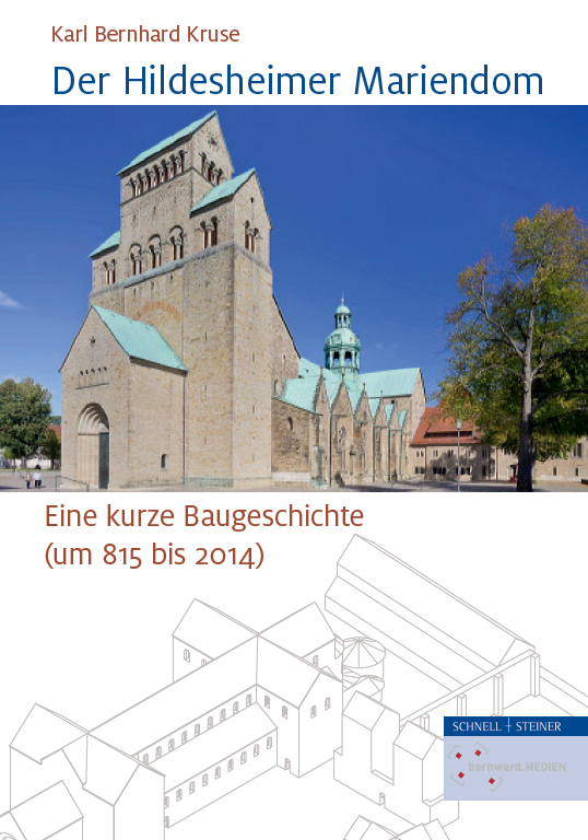 Buch: Der Hildesheimer Mariendom - Eine kurze Baugeschichte (um 815 bis 2014)